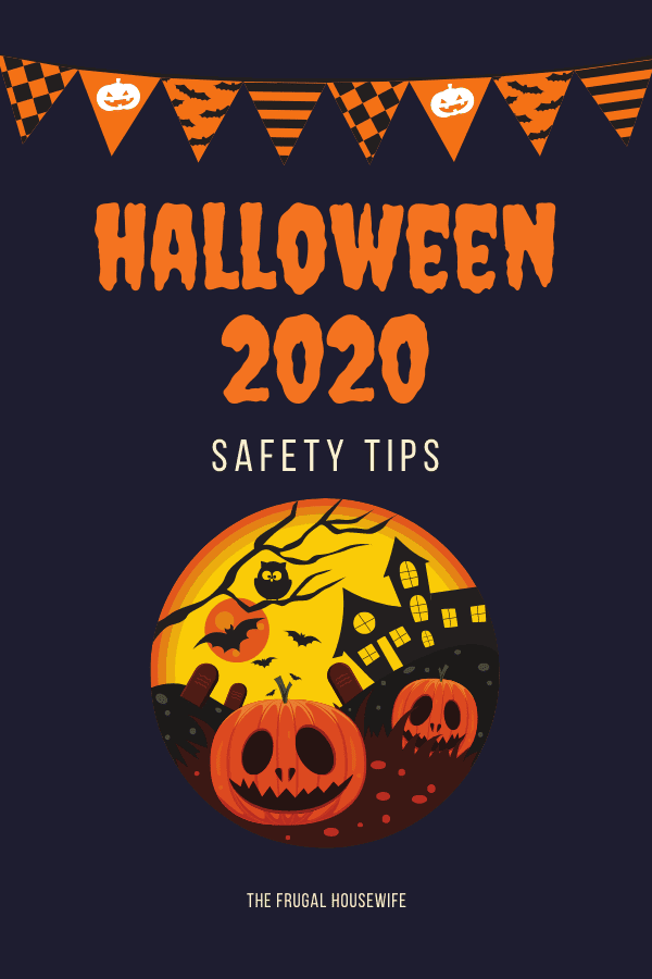 Black background with scary pumpkins, haunted house, and trees in a circle at bottom with words Halloween 2020 Safety Tips.